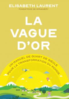 La vague d'or