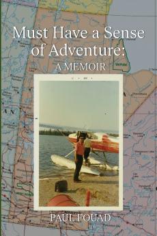 Must Have a Sense of Adventure