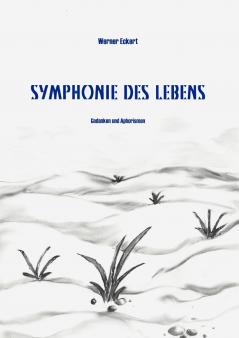 Symphonie des Lebens