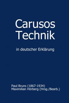 Carusos Technik