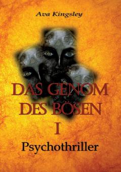 Das Genom des Bösen 1