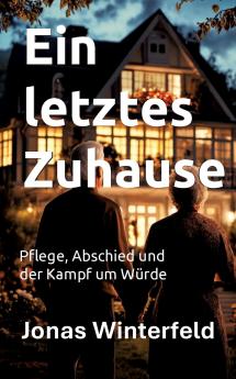 Ein letztes Zuhause