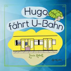 Hugo fährt U-Bahn