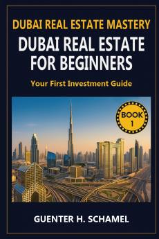 Dubai Real Estate for Beginners
