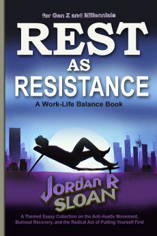 Rest as Resistance