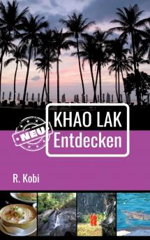 Khao Lak Neu Entdecken