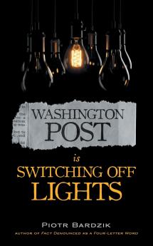 Washington Post Is Switching Off Lights