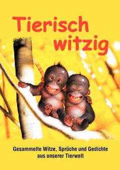 Tierisch witzig