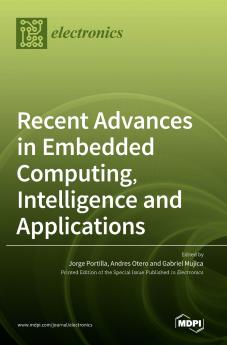 Recent Advances in Embedded Computing Intelligence and Applications