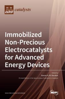 Immobilized Non-Precious Electrocatalysts for Advanced Energy Devices