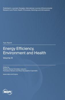 Energy Efficiency Environment and Health