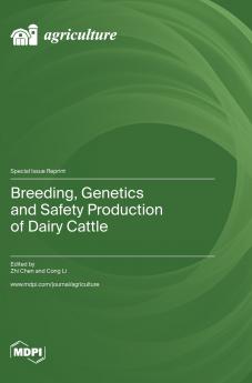 Breeding Genetics and Safety Production of Dairy Cattle