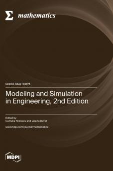 Modeling and Simulation in Engineering 2nd Edition