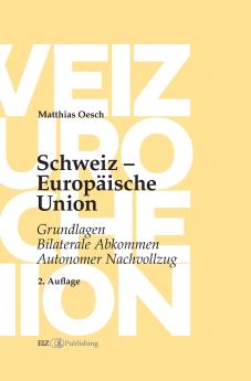 Schweiz - Europäische Union