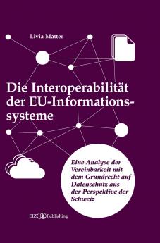 Die Interoperabilität der EU-Informationssysteme