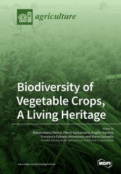 Biodiversity of Vegetable Crops A Living Heritage