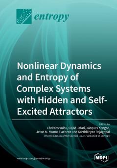Nonlinear Dynamics and Entropy of Complex Systems with Hidden and Self-Excited Attractors
