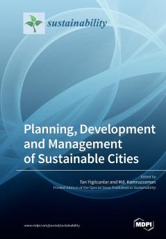 Planning Development and Management of Sustainable Cities
