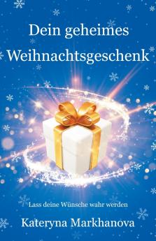 Dein geheimes Weihnachtsgeschenk