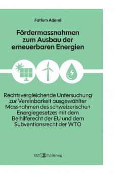 Fördermassnahmen zum Ausbau der erneuerbaren Energien