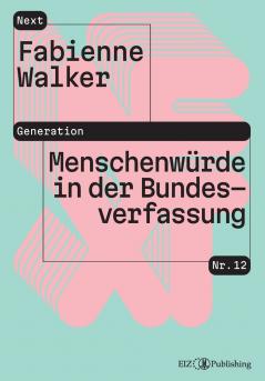 Menschenwürde in der Bundesverfassung