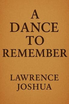 A DANCE TO REMEMBER
