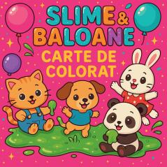 Slime și Baloane - Carte de colorat