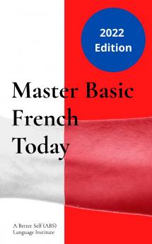 Master Basic French Today