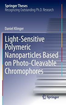 Light-Sensitive Polymeric Nanoparticles Based on Photo-Cleavable Chromophores