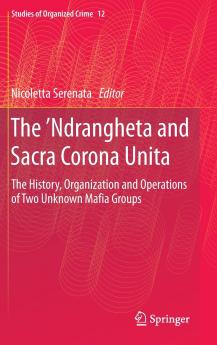 The ���Ndrangheta and Sacra Corona Unita