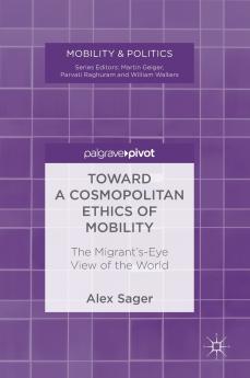 Toward a Cosmopolitan Ethics of Mobility