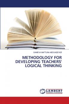 METHODOLOGY FOR DEVELOPING TEACHERS' LOGICAL THINKING