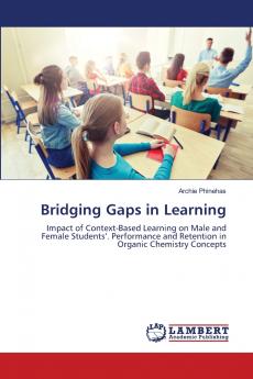 Bridging Gaps in Learning