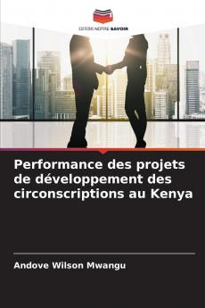 Performance des projets de développement des circonscriptions au Kenya