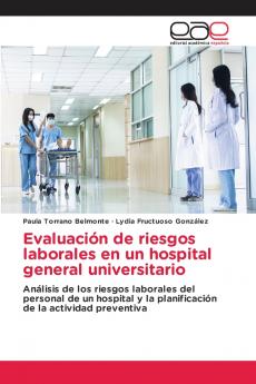 Evaluación de riesgos laborales en un hospital general universitario