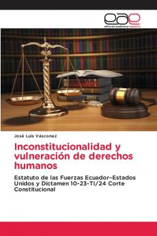 Inconstitucionalidad y vulneración de derechos humanos