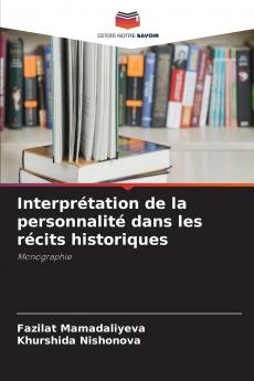 Interprétation de la personnalité dans les récits historiques