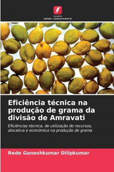 Eficiência técnica na produção de grama da divisão de Amravati
