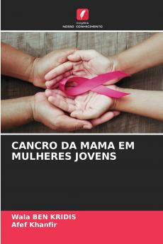 CANCRO DA MAMA EM MULHERES JOVENS
