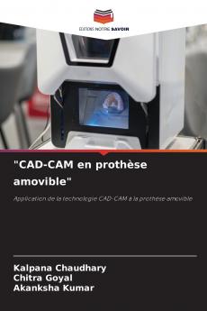 CAD-CAM en prothèse amovible
