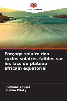 Forçage solaire des cycles solaires faibles sur les lacs du plateau africain équatorial