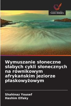 Wymuszanie słoneczne słabych cykli słonecznych na równikowym afrykańskim jeziorze płaskowyżowym