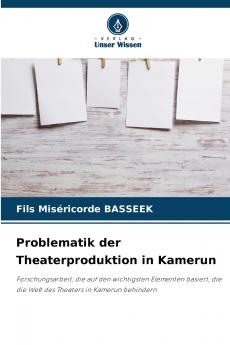 Problematik der Theaterproduktion in Kamerun