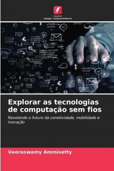 Explorar as tecnologias de computação sem fios