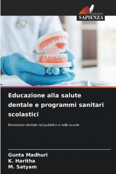 Educazione alla salute dentale e programmi sanitari scolastici