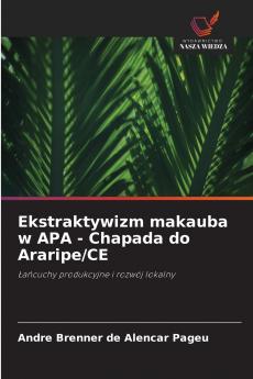 Ekstraktywizm makauba w APA - Chapada do Araripe/CE
