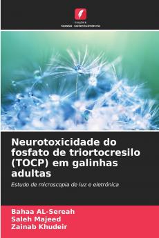 Neurotoxicidade do fosfato de triortocresilo (TOCP) em galinhas adultas