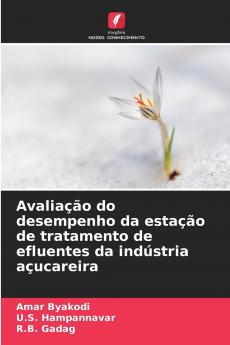 Avaliação do desempenho da estação de tratamento de efluentes da indústria açucareira
