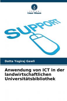 Anwendung von ICT in der landwirtschaftlichen Universitätsbibliothek