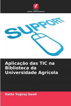Aplicação das TIC na Biblioteca da Universidade Agrícola
